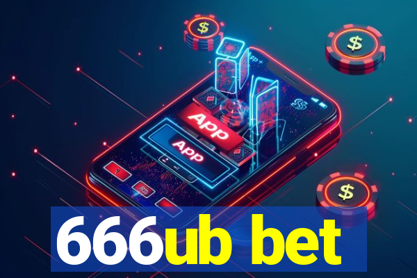 666ub bet
