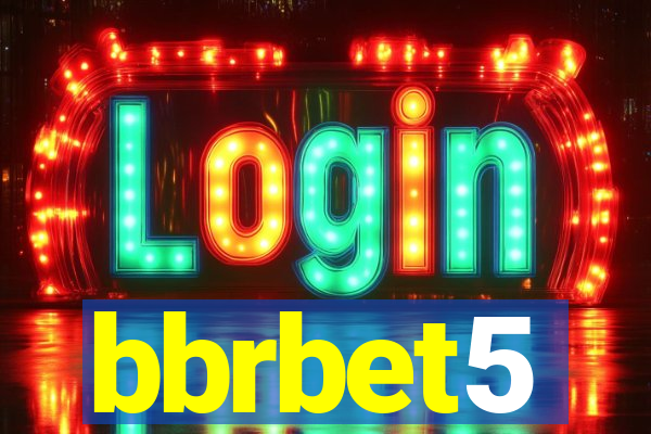 bbrbet5