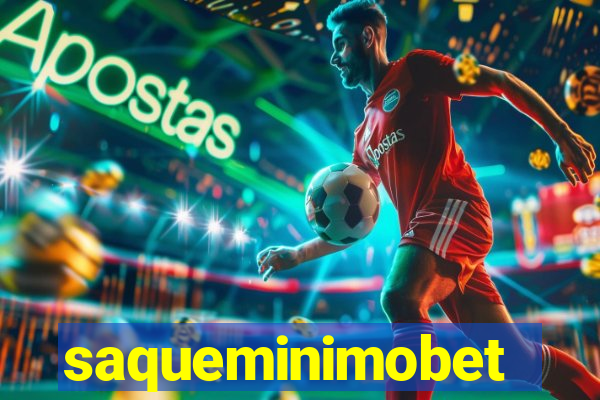 saqueminimobet