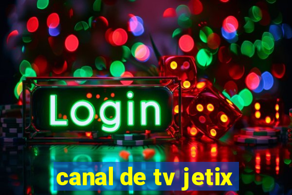 canal de tv jetix