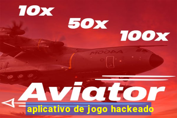 aplicativo de jogo hackeado
