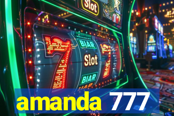amanda 777