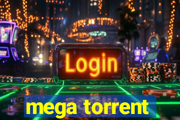 mega torrent