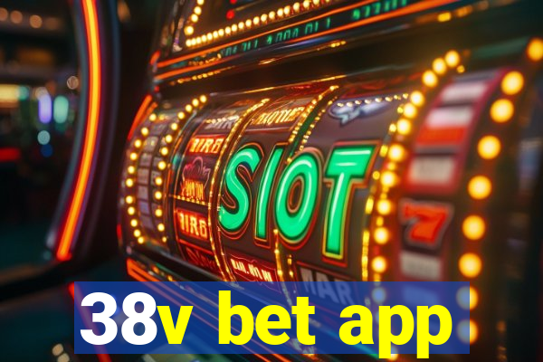 38v bet app