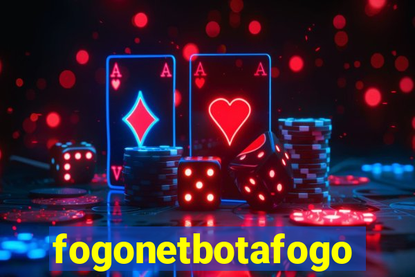 fogonetbotafogo