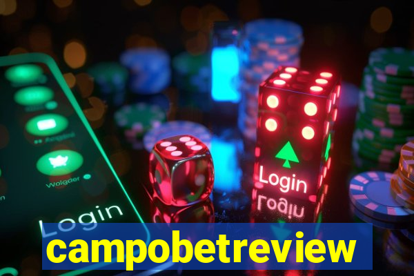 campobetreview