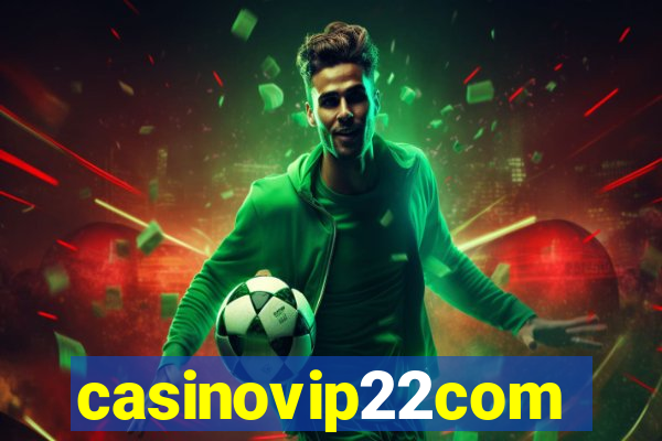 casinovip22com