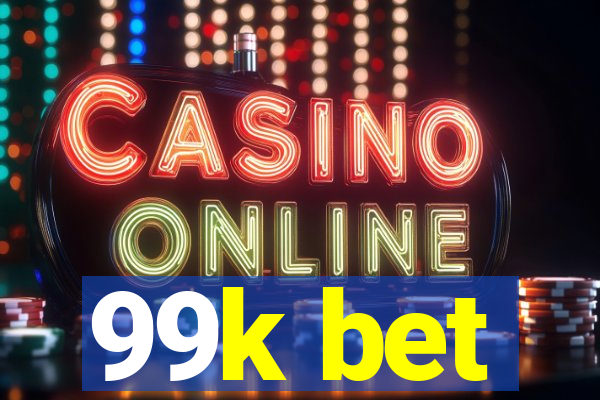 99k bet