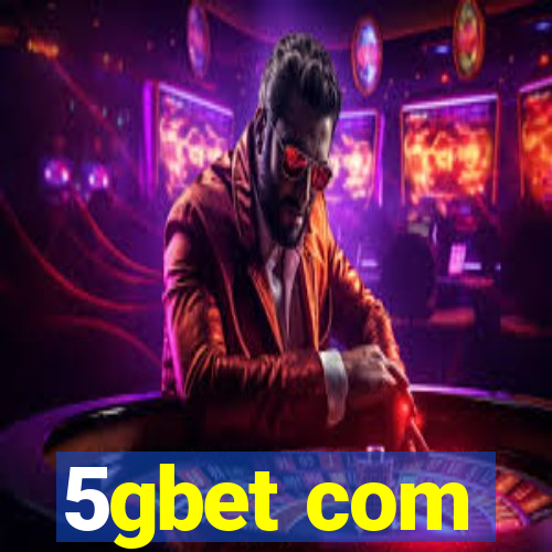 5gbet com