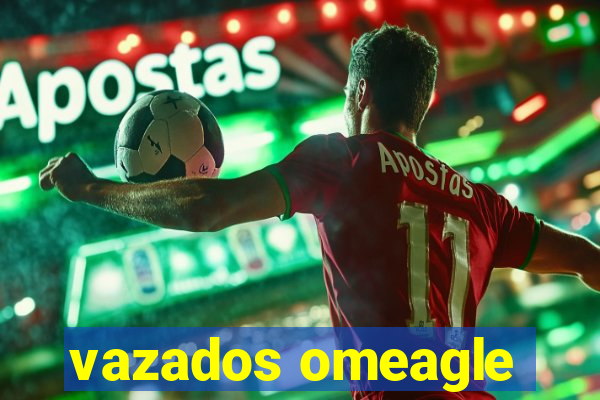 vazados omeagle