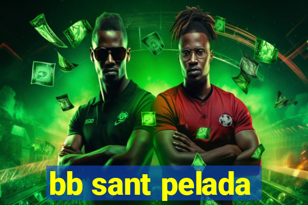 bb sant pelada