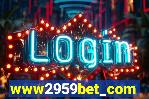 www2959bet_com