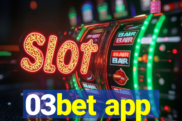 03bet app
