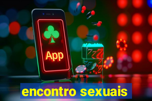 encontro sexuais