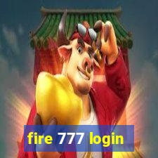 fire 777 login