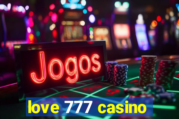 love 777 casino