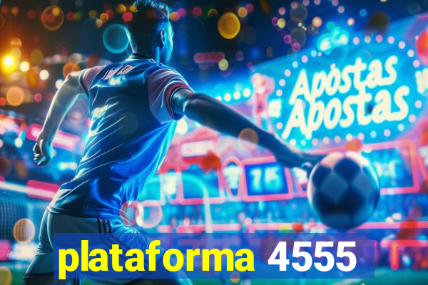 plataforma 4555