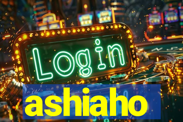ashiaho