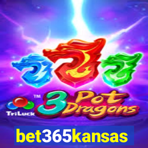 bet365kansas