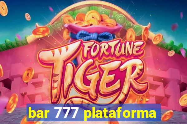 bar 777 plataforma