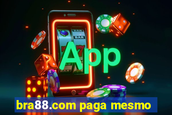 bra88.com paga mesmo