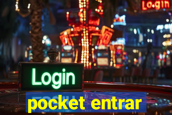 pocket entrar