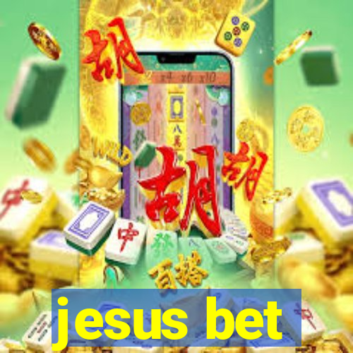 jesus bet