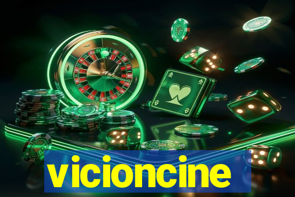 vicioncine