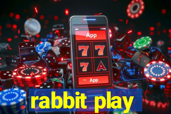 rabbit play