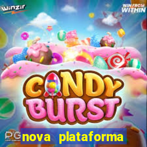 nova plataforma pagando muito
