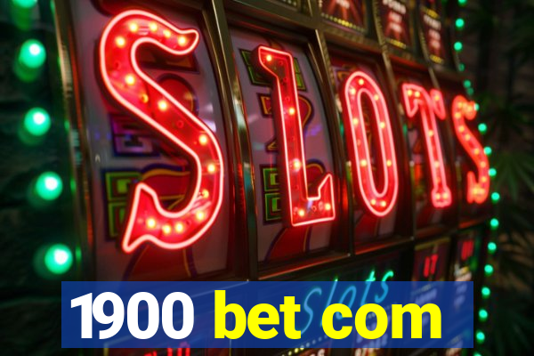 1900 bet com