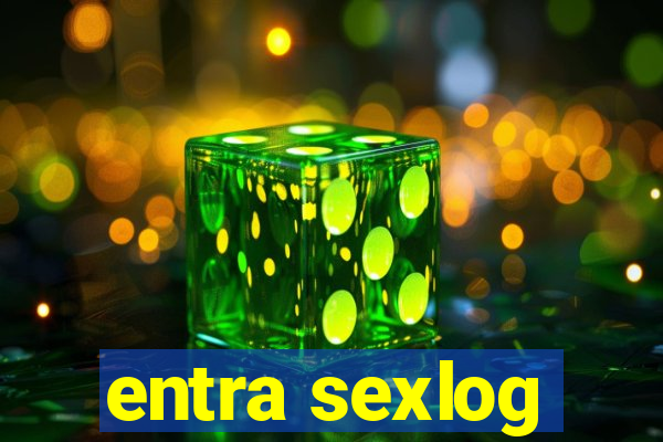 entra sexlog