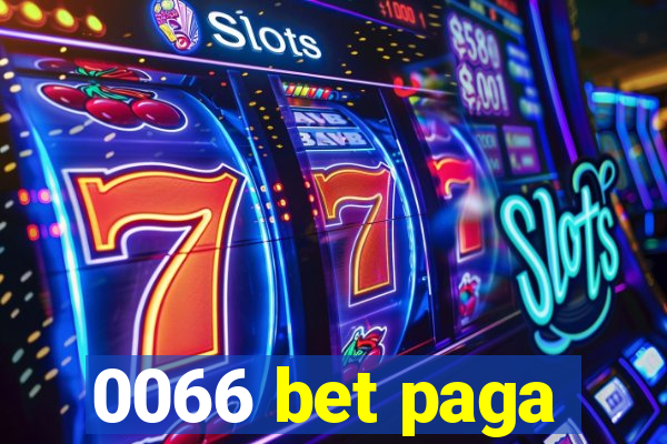 0066 bet paga