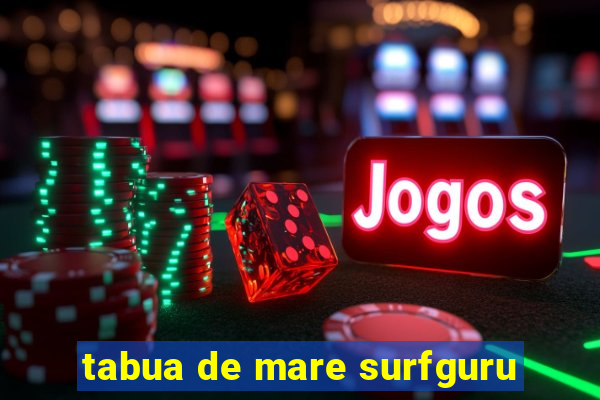 tabua de mare surfguru