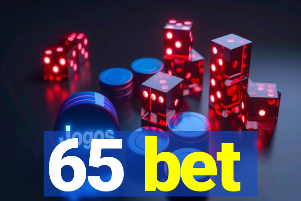 65 bet