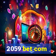 2059 bet com