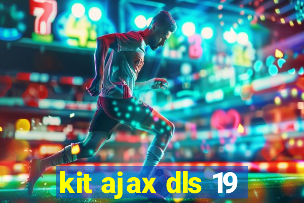 kit ajax dls 19