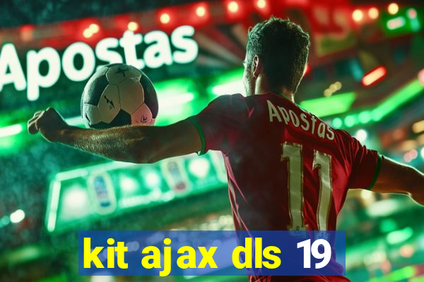 kit ajax dls 19