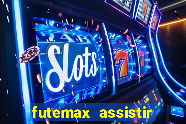 futemax assistir real madrid
