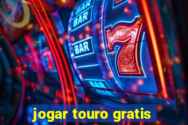 jogar touro gratis