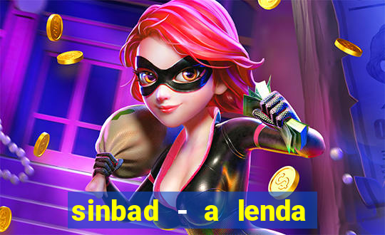 sinbad - a lenda dos sete mares online dublado