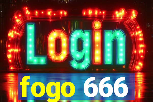 fogo 666