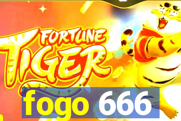 fogo 666