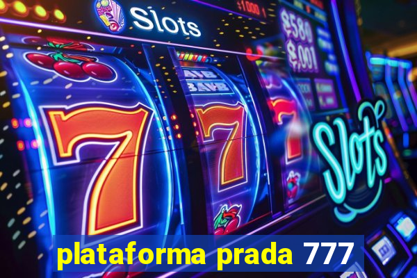 plataforma prada 777