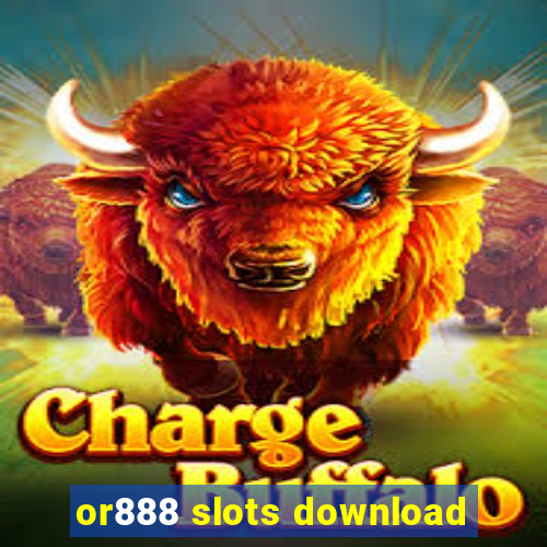 or888 slots download