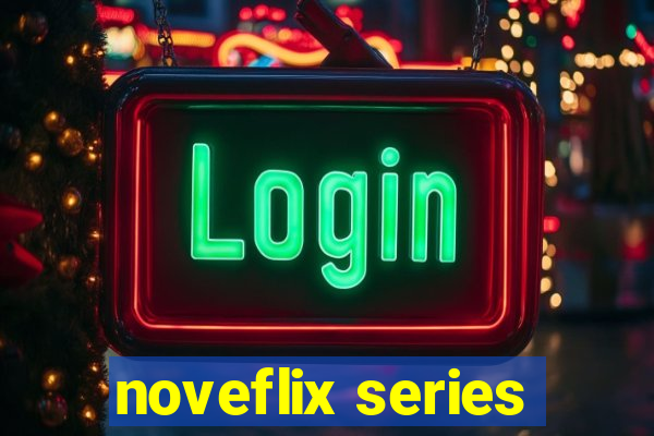 noveflix series