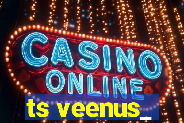 ts veenus_