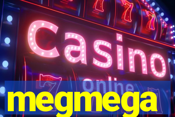 megmega