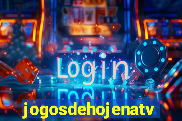 jogosdehojenatv