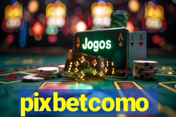 pixbetcomo